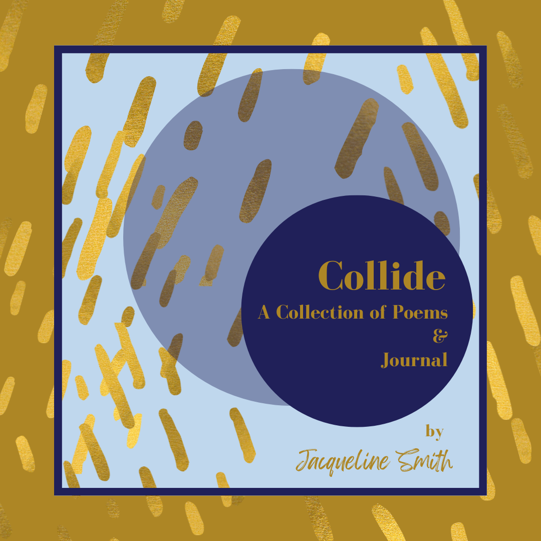 Collide: A Collection of Poems and Journal